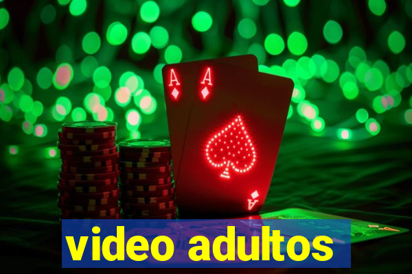 video adultos