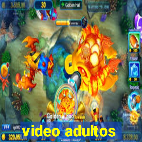 video adultos