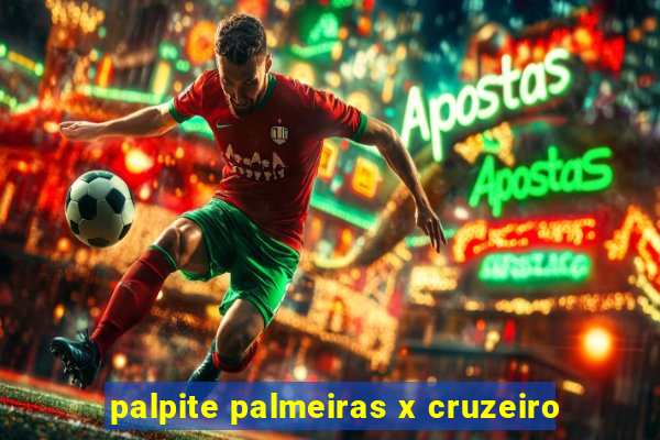 palpite palmeiras x cruzeiro