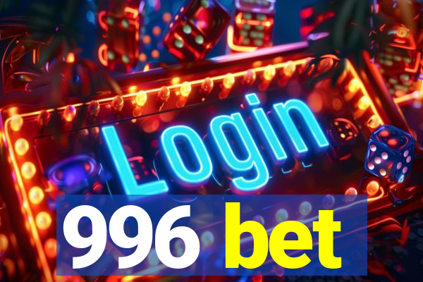 996 bet