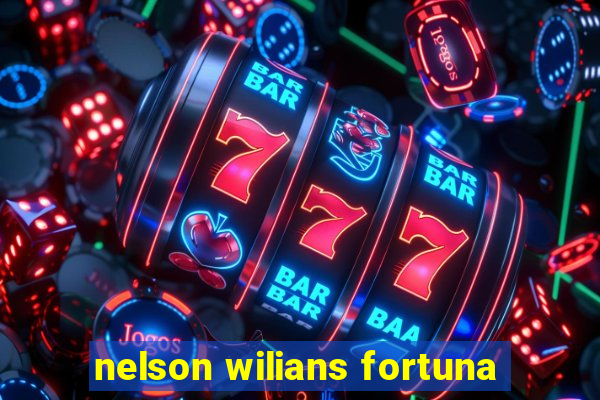 nelson wilians fortuna