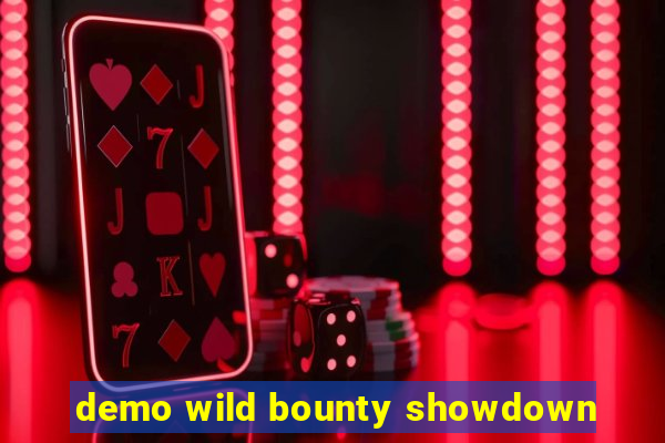 demo wild bounty showdown