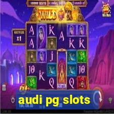 audi pg slots