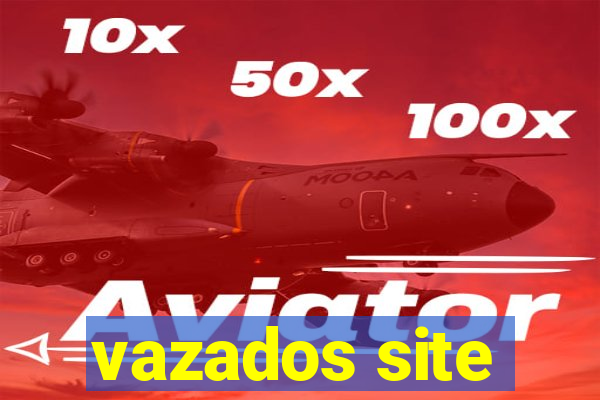 vazados site