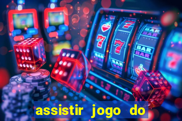 assistir jogo do flamengo multicanais