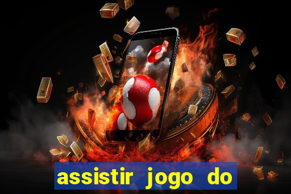 assistir jogo do flamengo multicanais