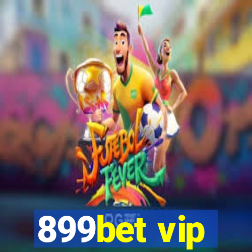 899bet vip