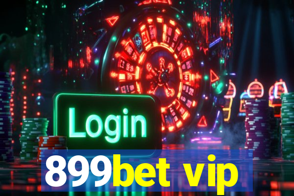 899bet vip