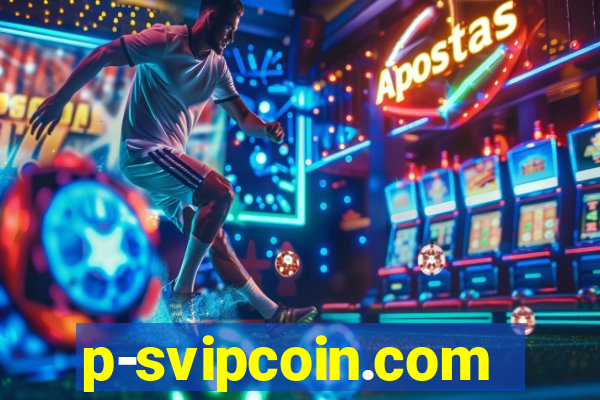 p-svipcoin.com