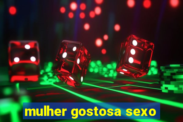 mulher gostosa sexo