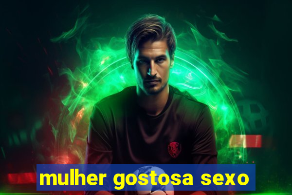 mulher gostosa sexo