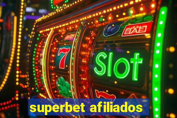 superbet afiliados