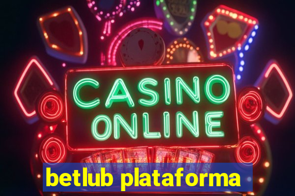 betlub plataforma