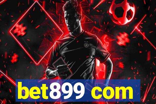 bet899 com