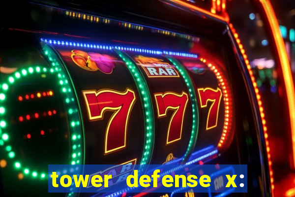 tower defense x: beta codes