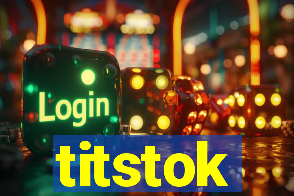 titstok