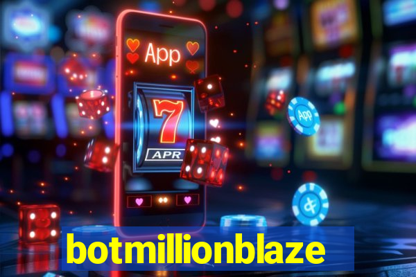 botmillionblaze