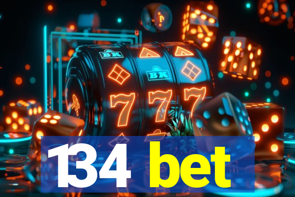 134 bet