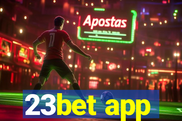 23bet app