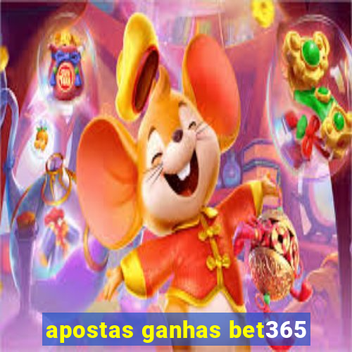 apostas ganhas bet365