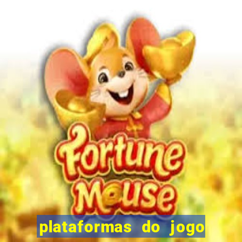 plataformas do jogo do tigre