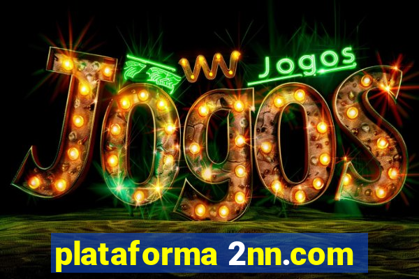 plataforma 2nn.com