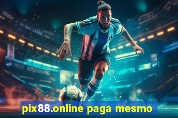 pix88.online paga mesmo