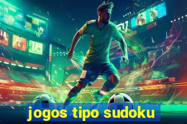 jogos tipo sudoku