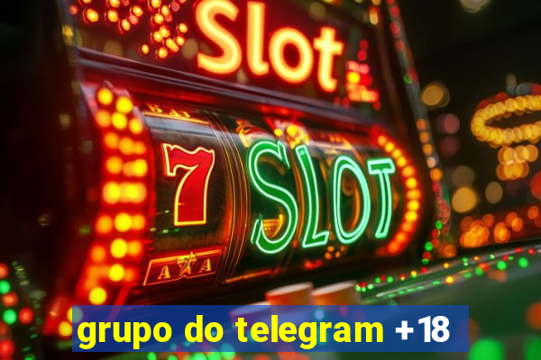 grupo do telegram +18