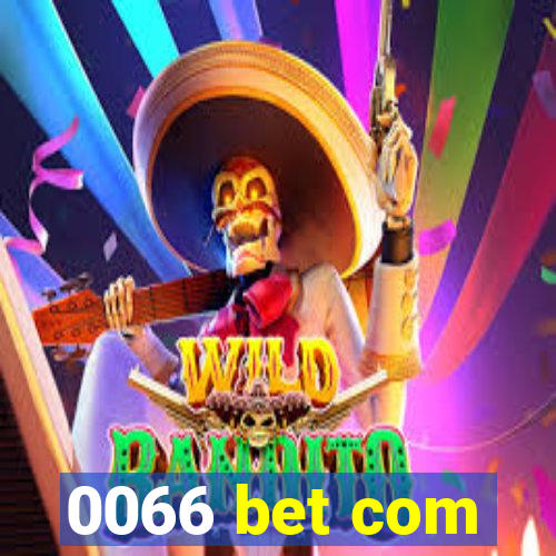 0066 bet com