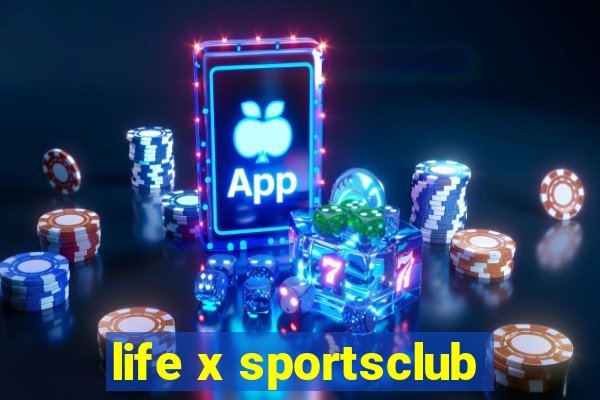 life x sportsclub