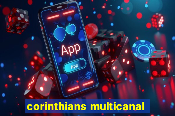 corinthians multicanal