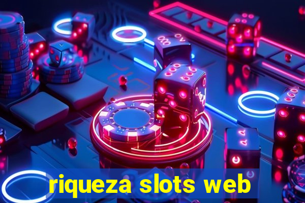 riqueza slots web