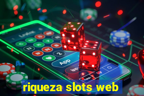 riqueza slots web