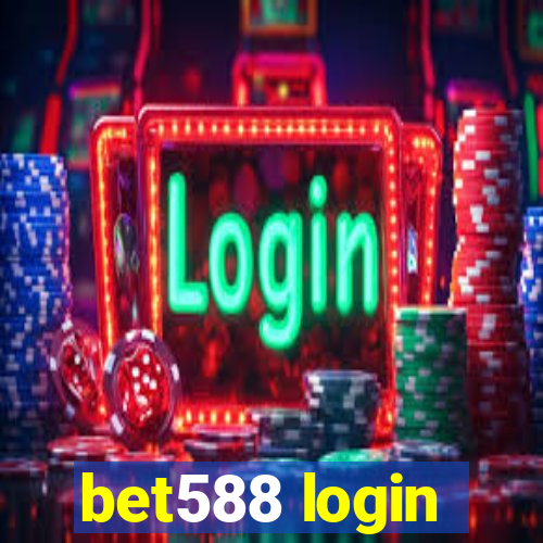 bet588 login