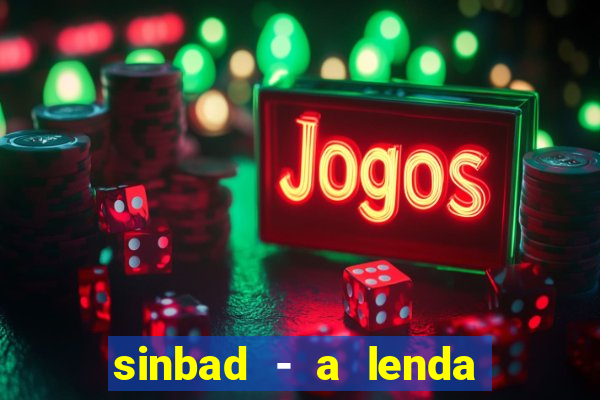 sinbad - a lenda dos sete mares download