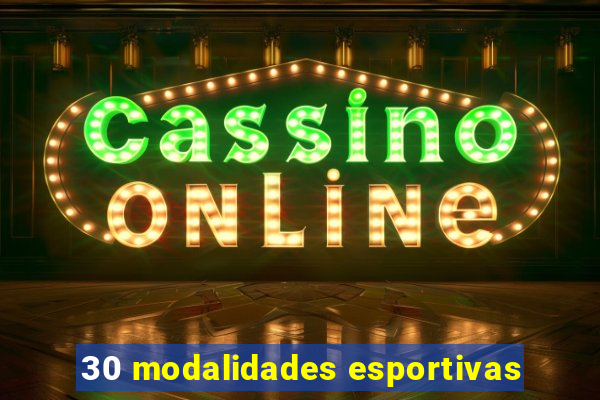 30 modalidades esportivas