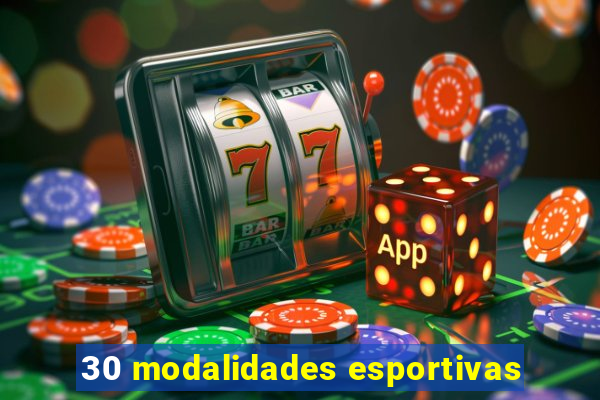 30 modalidades esportivas