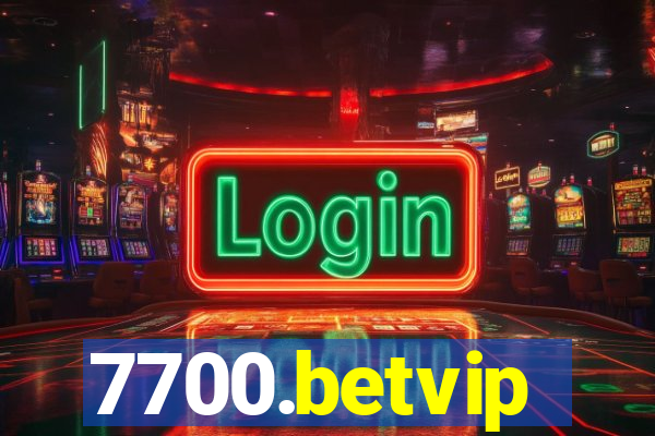 7700.betvip