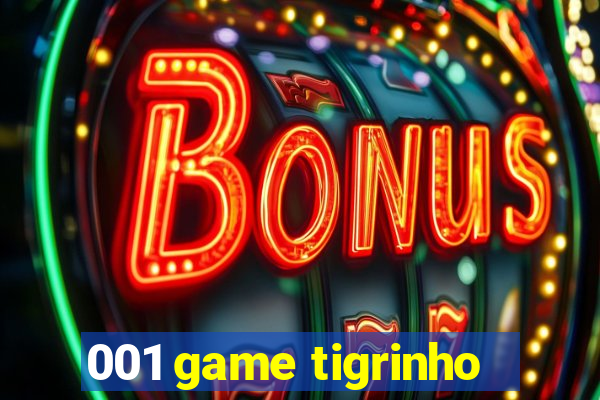 001 game tigrinho