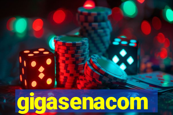 gigasenacom