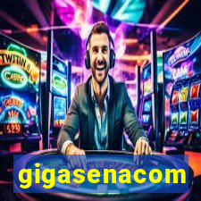 gigasenacom