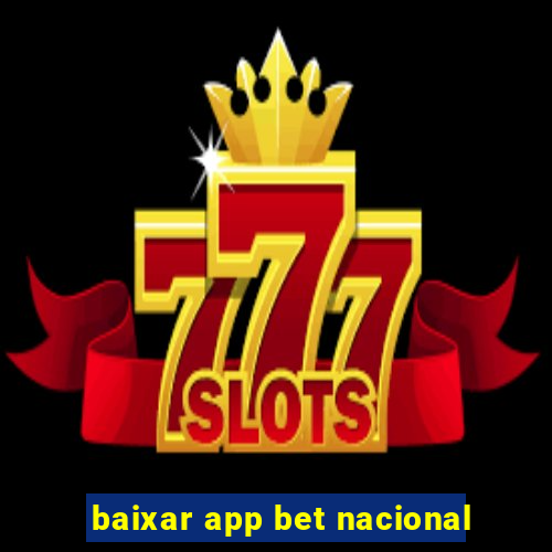 baixar app bet nacional