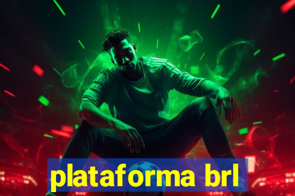 plataforma brl