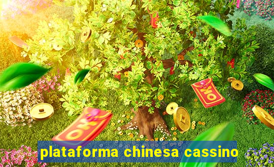 plataforma chinesa cassino