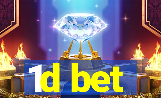 1d bet