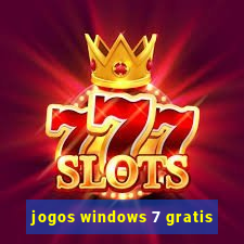 jogos windows 7 gratis