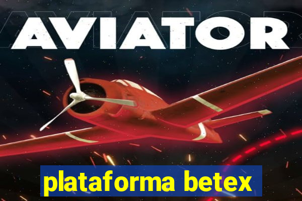 plataforma betex