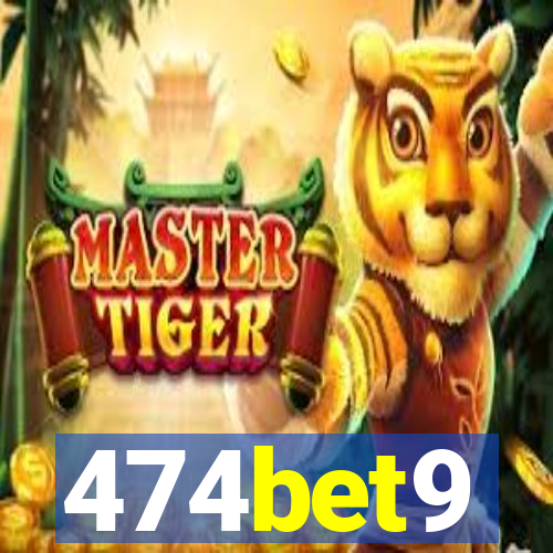 474bet9