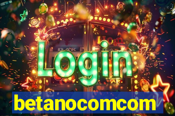 betanocomcom